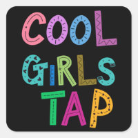 Cool Girls Tap Dance Dancer Womens Kids