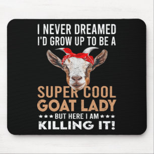 Cool Goat Lady Girl Animal Farmer Funny Goat Lover Mouse Mat