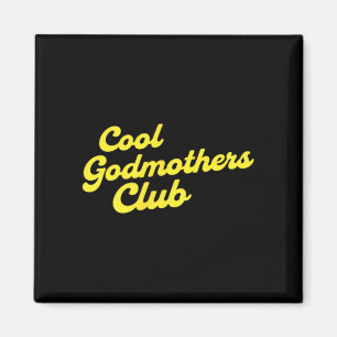 Cool Godmothers Club Pregnancy Announcement Womens Magnet