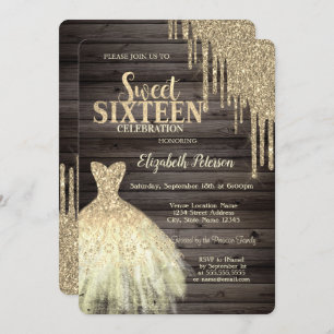Cool Gold Glitter Drips,Dress Wood Sweet 16  Invitation