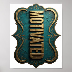 Cool Gold MOTIVATED Poster