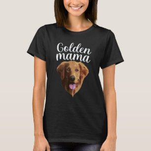 Cool Golden Retriever For Women Mum Mama Pet Puppy T-Shirt