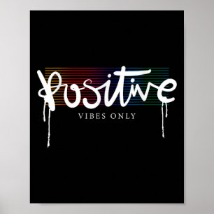 Cool Good Positive Vibes Only Motivational Quotes Poster