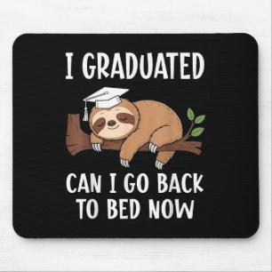 Cool Graduation I Graduated Can I Go Back To Bed N Mouse Mat