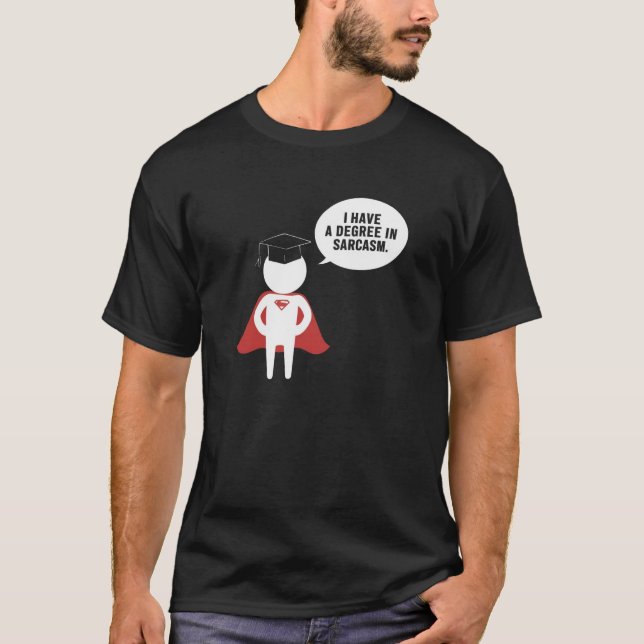 Cool Graduation in Sarcasm T-Shirt (Front)