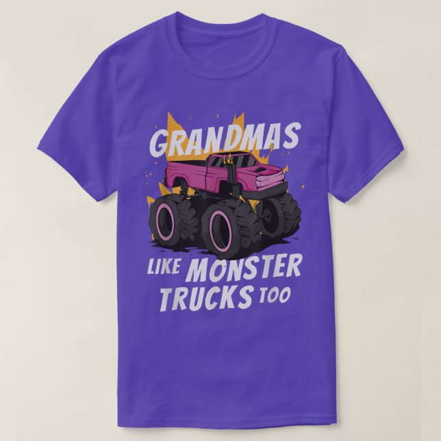 Cool Grandma Monster Truck Grandmas Like Monster T T-Shirt (Design Front)