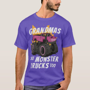 Cool Grandma Monster Truck Grandmas Like Monster T T-Shirt