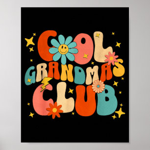 Cool Grandmas Club Groovy Retro Funny New Grandma  Poster