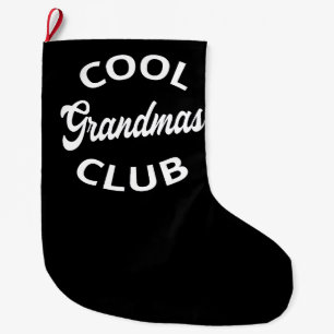 Cool Grandmas Club I Large Christmas Stocking