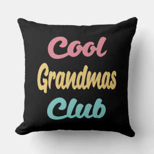Cool Grandmas Club II Cushion