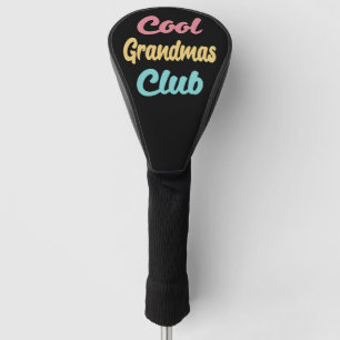 Cool Grandmas Club II Golf Head Cover