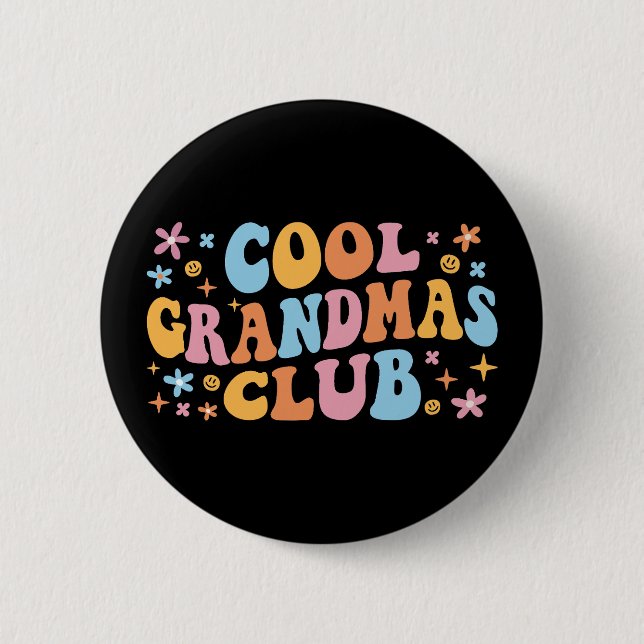 Cool Grandmas Club III 6 Cm Round Badge (Front)