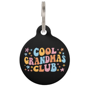Cool Grandmas Club III Pet Tag