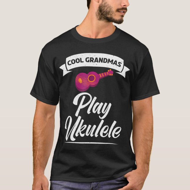 Cool Grandmas play Ukulele Uke Music Ukulele T-Shirt (Front)