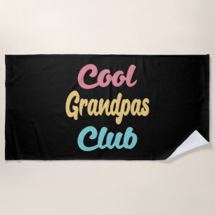 Cool Grandpas Club II Beach Towel