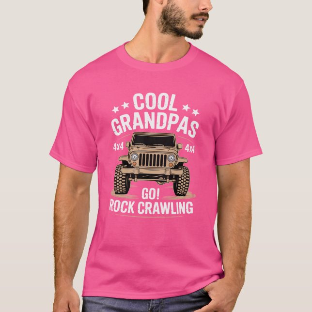 Cool Grandpas Go Rock Crawling Offroad RC Big Tire T-Shirt (Front)