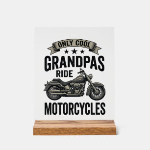 Cool Grandpas Ride Motorcycles Vintage Biker Shirt Acrylic Sign