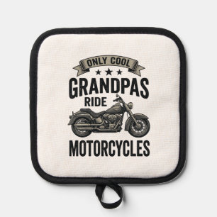 Cool Grandpas Ride Motorcycles Vintage Biker Shirt Pot Holder