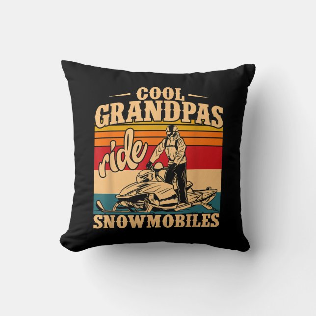 Cool Grandpas rides Snowmobiles Snowmobile Snowmob Cushion (Front)