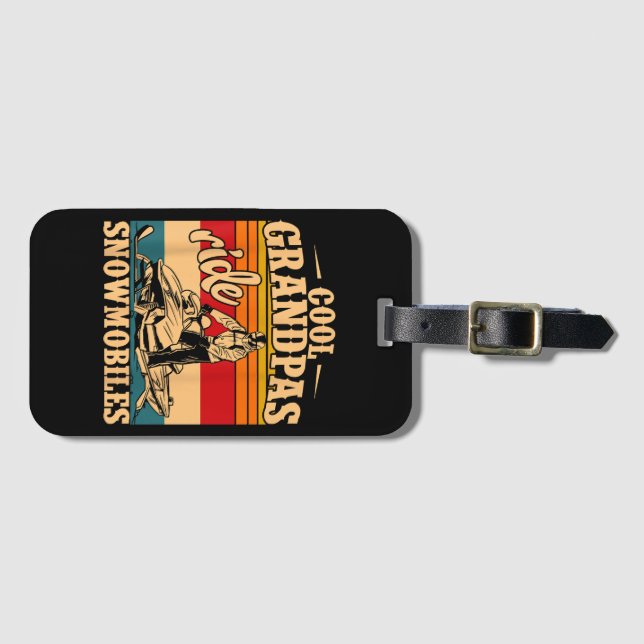 Cool Grandpas rides Snowmobiles Snowmobile Snowmob Luggage Tag (Front Horizontal)