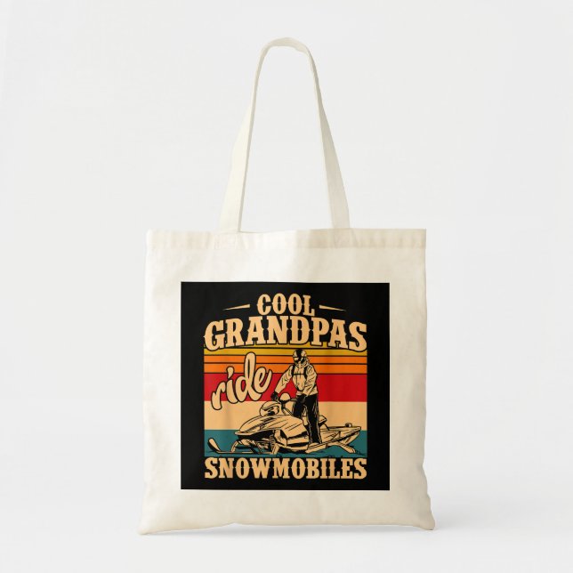 Cool Grandpas rides Snowmobiles Snowmobile Snowmob Tote Bag (Front)