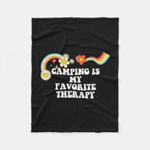 Cool groovy quote camping is favourite therapy fleece blanket