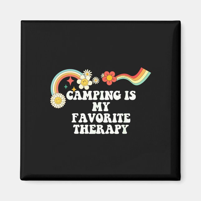 Cool groovy quote camping is favourite therapy magnet (Front)