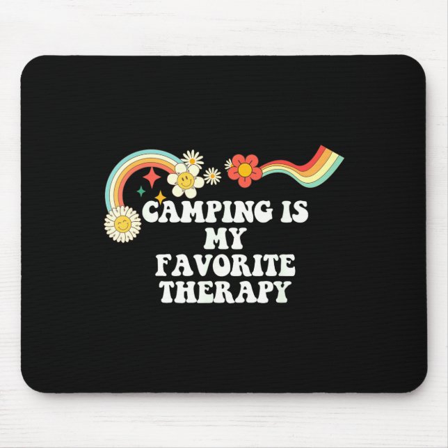 Cool groovy quote camping is favourite therapy mouse mat (Front)