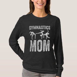 Cool Gymnastics Mum Quote Mother Women Gymnast Dau T-Shirt