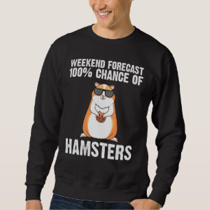 Cool Hamster For Men Women Syrian Dwarf Rodent Ani Sweatshirt