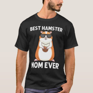 Cool Hamster For Women Mum Syrian Dwarf Rodent Ani T-Shirt