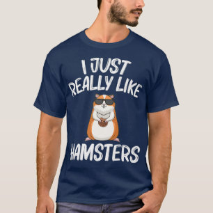 Cool Hamster Gift For Men Women Syrian Dwarf _27 T-Shirt