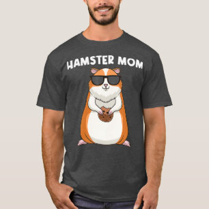 Cool Hamster Gift For Mum Mother Syrian Dwarf T-Shirt