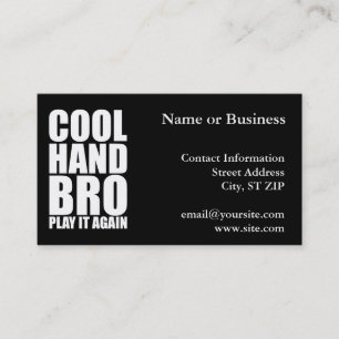 COOL HAND BRO PLAY IT AGAIN BUSINESS CARD