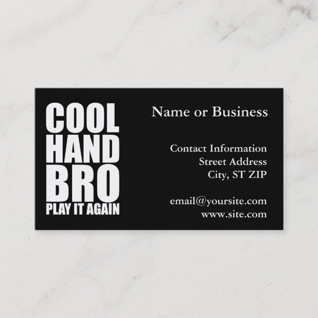 COOL HAND BRO PLAY IT AGAIN BUSINESS CARD (Front)