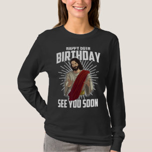 Cool Happy 60th Birthday Gift Funny Jesus See You T-Shirt