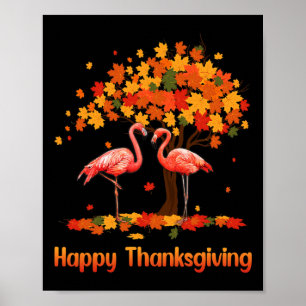 Cool Happy Thanksgiving Fall Flamingo Lover Poster