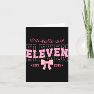 Cool Hello Eleven Est 2015 Nk Coquette Bow 11 Birt Card