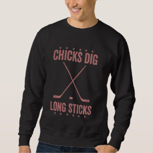 Cool Hockey For Men Women Funny Chicks Dig Long S Sweatshirt
