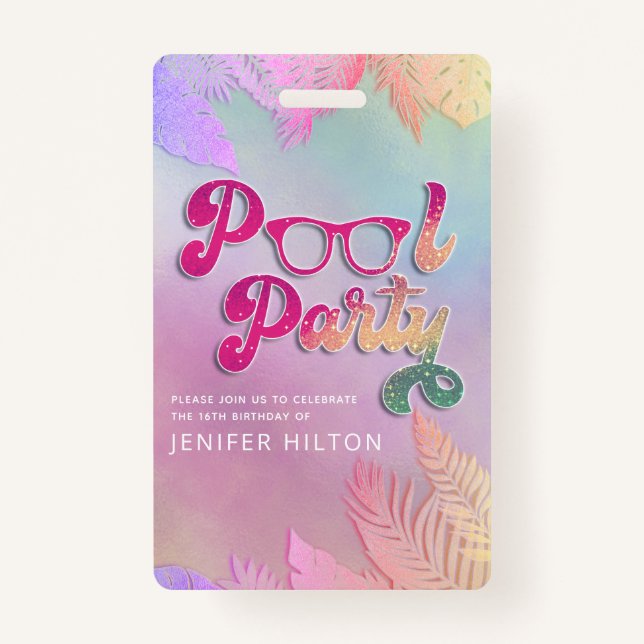 Cool holographic tropical leaves script pool party ID badge (Front)