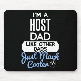 Cool Host Dad Fathers Day Gift Mouse Mat