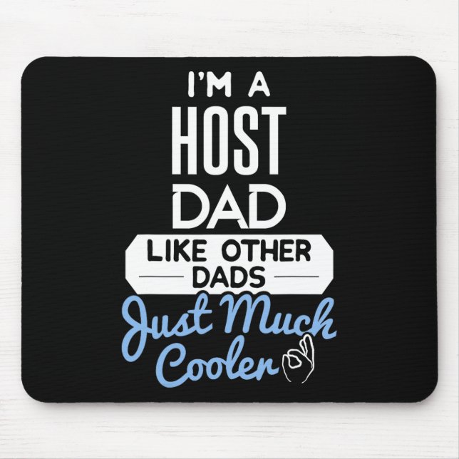 Cool Host Dad Fathers Day Gift  Mouse Mat (Front)
