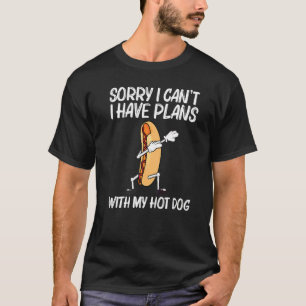 Cool Hot Dog For Men Women Sliced Bun Food Dish T-Shirt