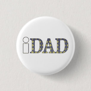 Cool i DAD Shirts Mugs Hats 3 Cm Round Badge