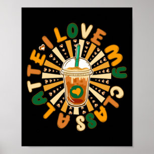 Cool I Love My Cl A Latte Valentines Day Coffee Poster