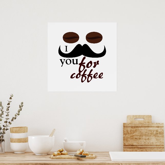Cool I moustache you for coffee Poster (Kitchen)