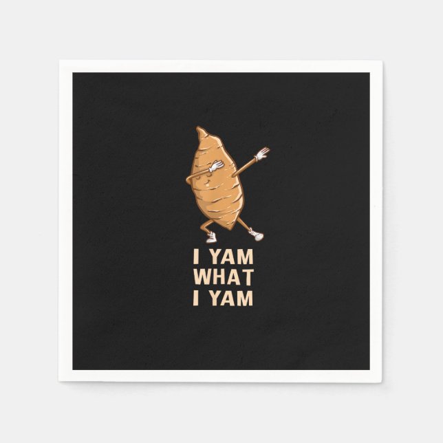 Cool I Yam What I Yam - Funny Dabbing Fan Dancer  Napkin (Front)
