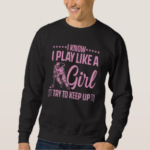 Cool Ice Hockey For Women Girls Hockey Lover Team Sweatshirt