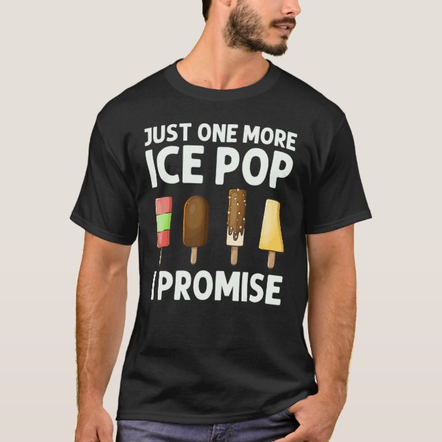 Cool Ice Pop For Men Women Ice Cream Stick Frozen  T-Shirt (Front)