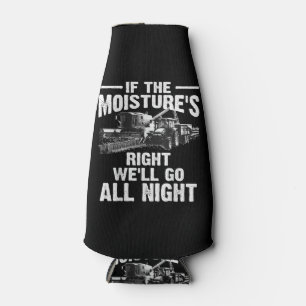 Cool If The Moisture's Right Farmer Gift Funny Far Bottle Cooler
